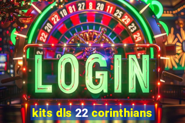 kits dls 22 corinthians