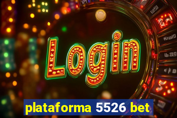 plataforma 5526 bet
