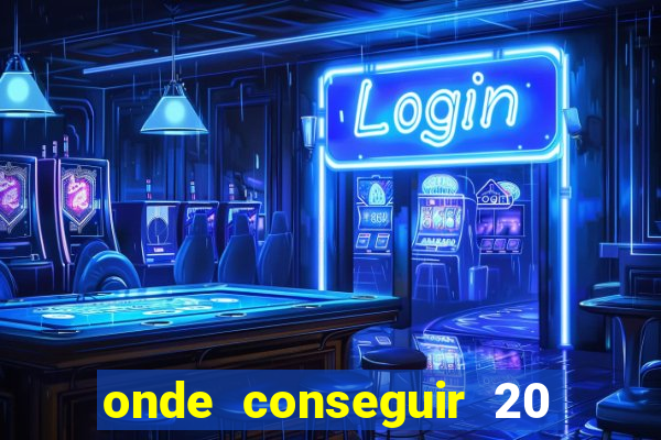onde conseguir 20 reais agora