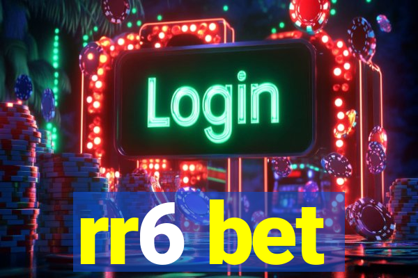 rr6 bet