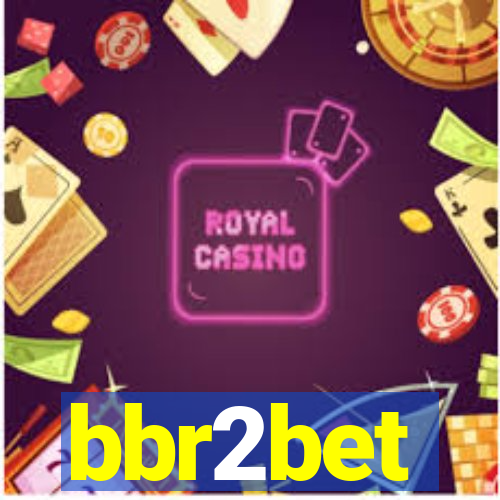 bbr2bet