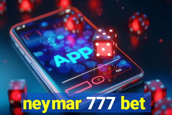 neymar 777 bet