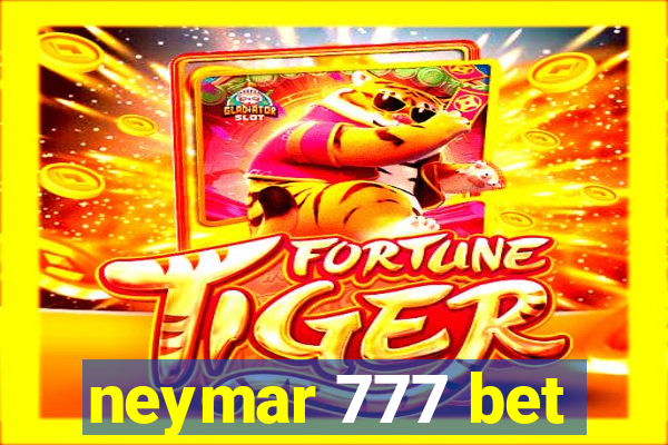 neymar 777 bet