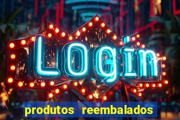 produtos reembalados casas bahia