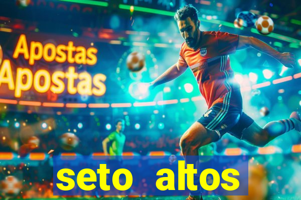 seto altos parametros para mim e para os outros