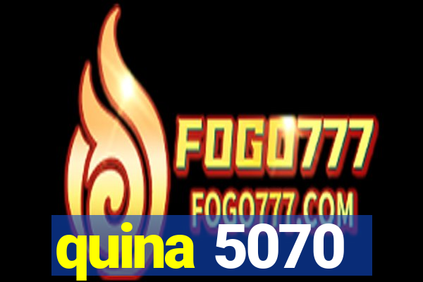 quina 5070