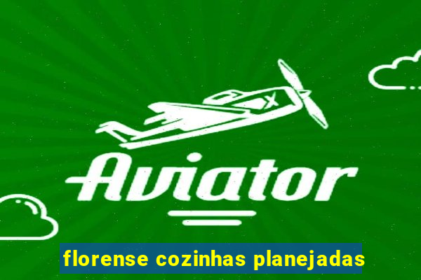 florense cozinhas planejadas