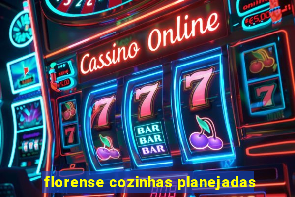 florense cozinhas planejadas