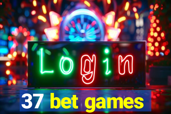 37 bet games