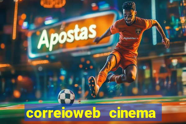 correioweb cinema todos os filmes