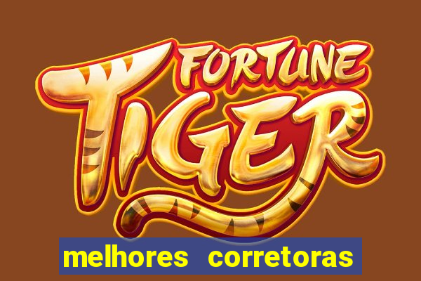melhores corretoras de valores