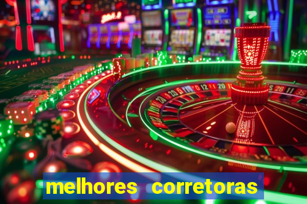 melhores corretoras de valores