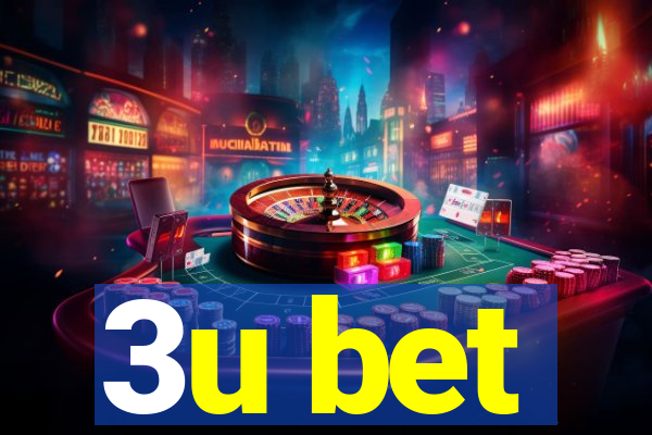 3u bet