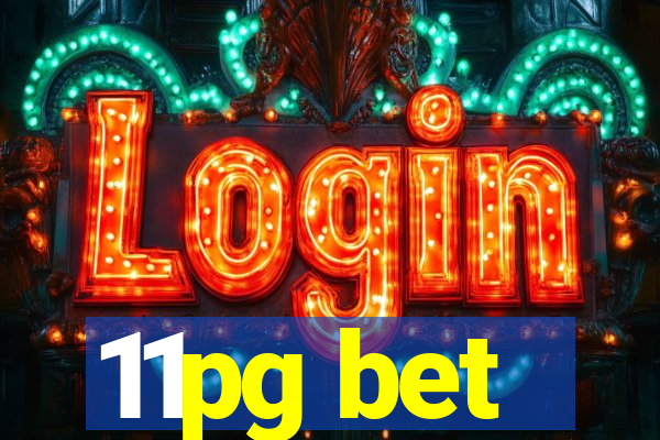 11pg bet