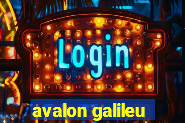 avalon galileu