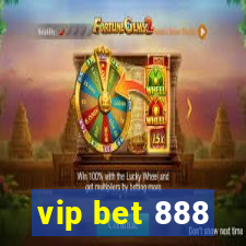 vip bet 888