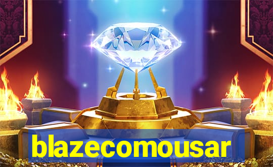 blazecomousar