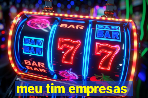 meu tim empresas