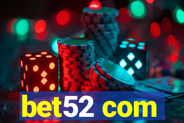 bet52 com
