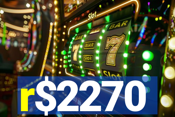 r$2270