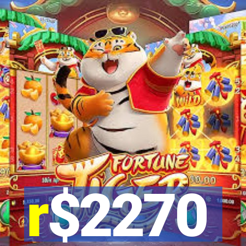 r$2270