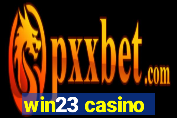 win23 casino
