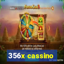 356x cassino