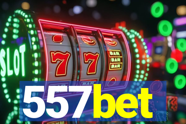 557bet