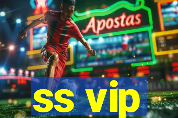 ss vip