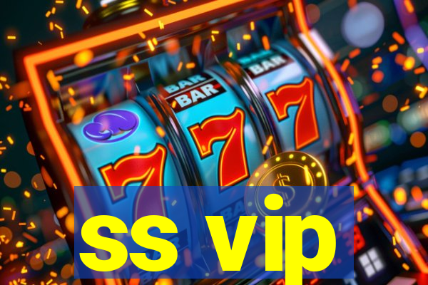ss vip