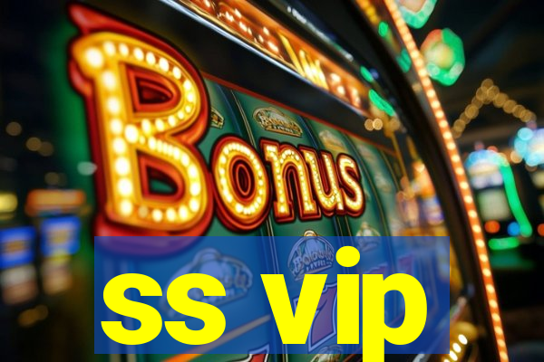 ss vip