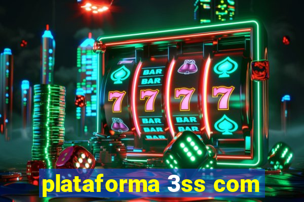 plataforma 3ss com