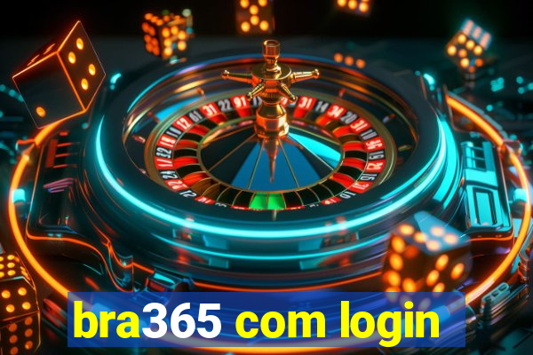 bra365 com login