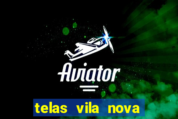 telas vila nova mafra sc