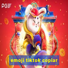 emoji tiktok copiar