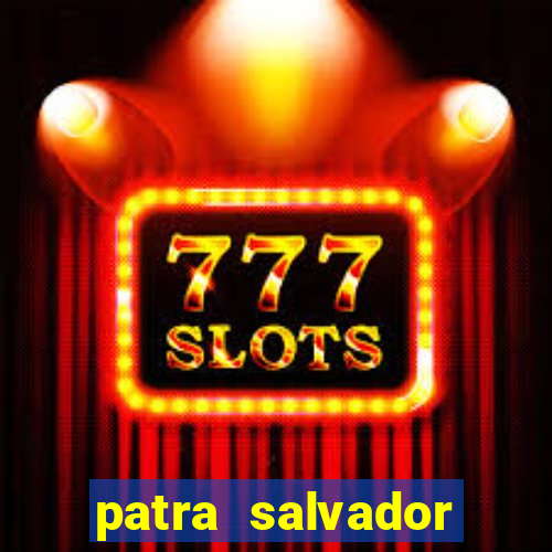 patra salvador bahia telefone