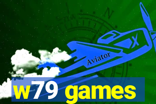 w79 games