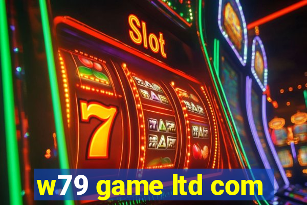 w79 game ltd com