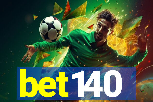 bet140