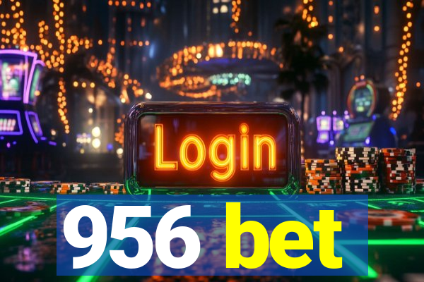 956 bet