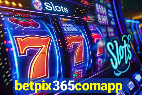 betpix365comapp