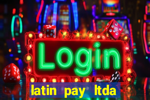 latin pay ltda jogos online