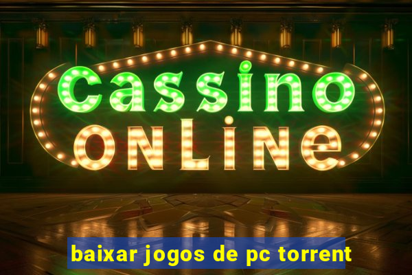 baixar jogos de pc torrent