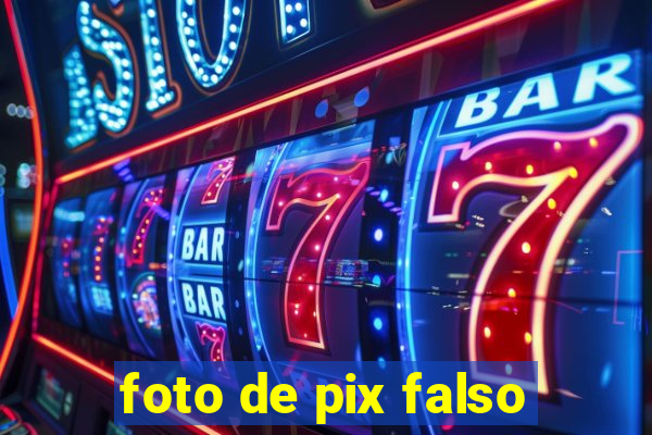 foto de pix falso