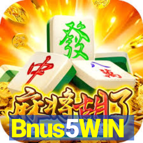 Bnus5WIN