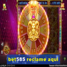 bet585 reclame aqui
