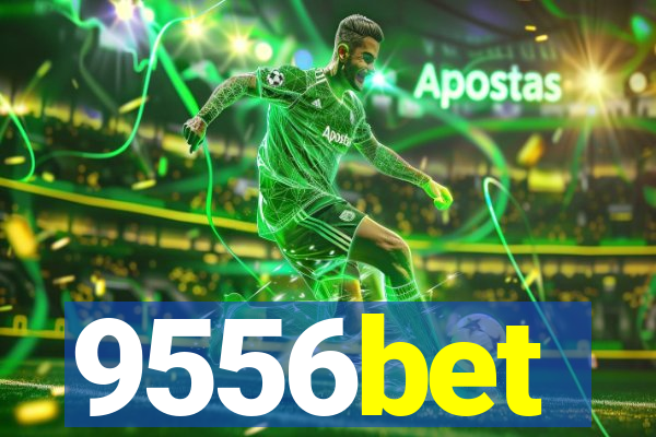 9556bet