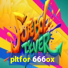 pltfor 666ox