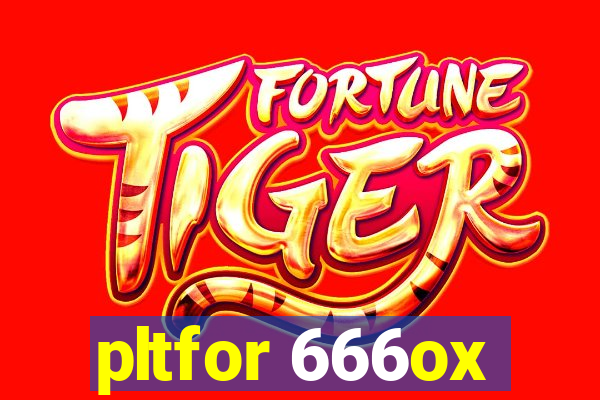 pltfor 666ox