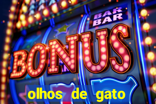 olhos de gato completo dublado